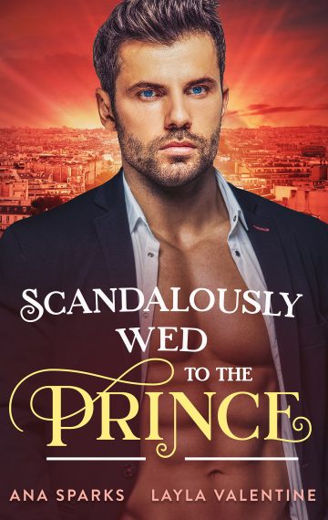 Scandalously Wed To The Prince
