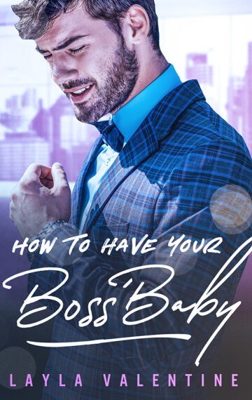 How To Have Your Boss’ Baby